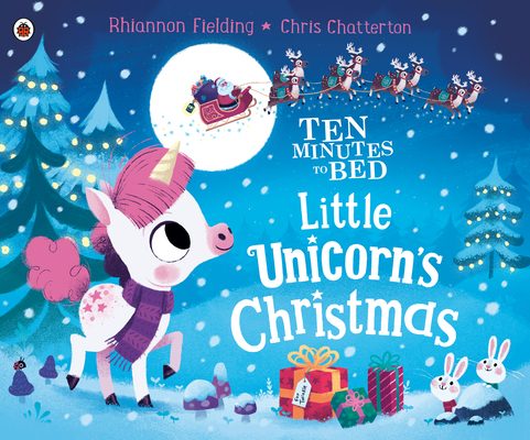 Little Unicorn's Christmas (Ten Minutes to Bed)