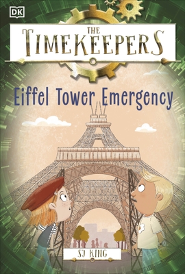 DK Children The Timekeepers Eiffel Tower Emergency.