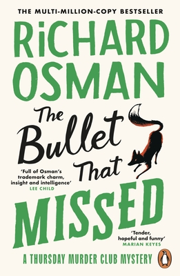 The Bullet that Missed: A Thursday Club Mystery
