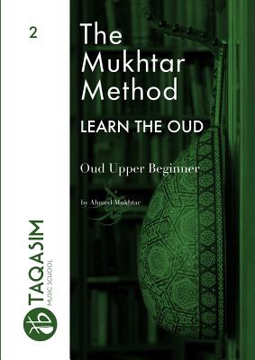 Mukhtar Method - Oud Upper Beginner