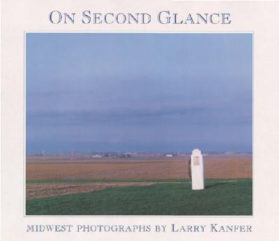 On Second Glance: Midwest Photographs