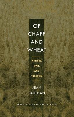 Of Chaff and Wheat: Writers, War, and Treason