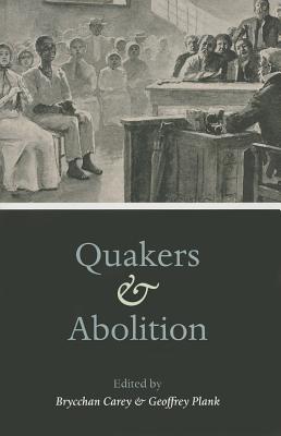 Quakers and Abolition