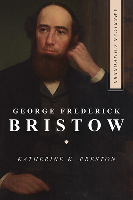 George Frederick Bristow (American Composers)