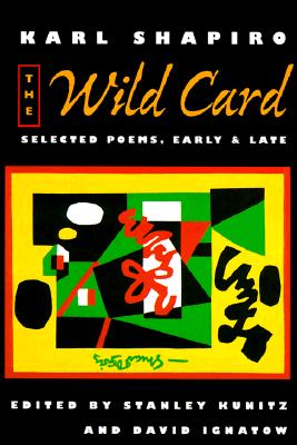 The Wild Card: Selected Poems, Early and Late