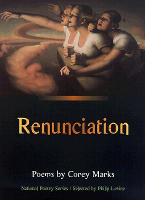 Renunciation : Poems (The National Poetry Series)