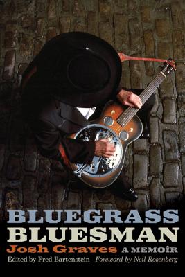 Bluegrass Bluesman: A Memoir (Music in American Life)