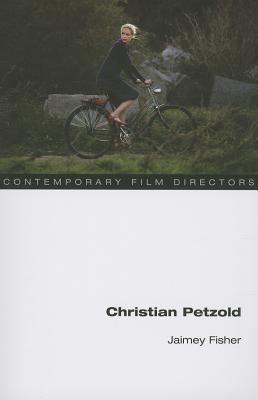 Christian Petzold (Contemporary Film Directors)