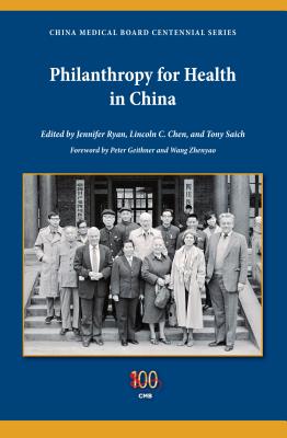 Philanthropy for Health in China (Philanthropic and Nonprofit Studies)