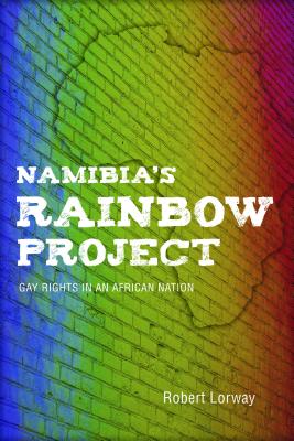 Namibia's Rainbow Project: Gay Rights in an African Nation