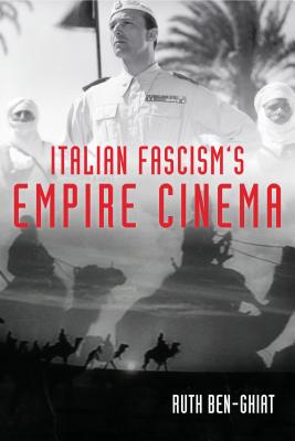 Image for Italian Fascism's Empire Cinema (New Directions in National Cinemas)