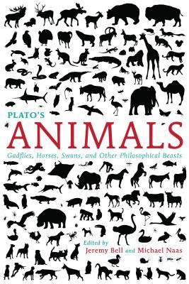 Plato's Animals: Gadflies, Horses, Swans, and Other Philosophical Beasts (Studies in Continental Thought)