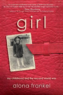 Girl: My Childhood and the Second World War