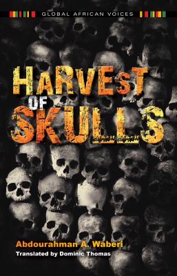 Harvest of Skulls (Global African Voices)