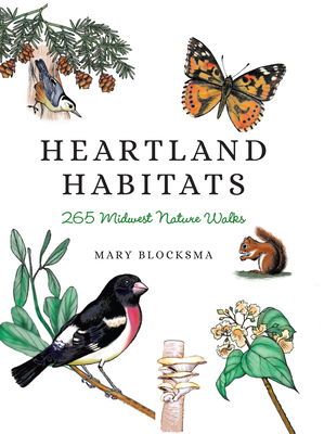 Heartland Habitats: 265 Midwest Nature Walks
