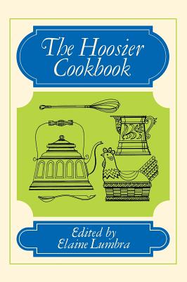 Image for The Hoosier Cookbook The Hoosier Cookbook