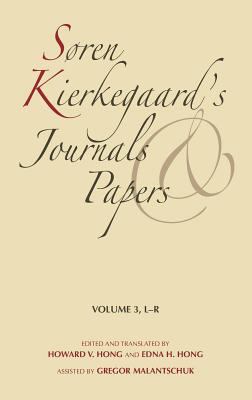 Sren Kierkegaard's Journals and Papers: Soren Kierkegaard's Journals and Papers, Vol. 3: L-R