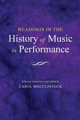 Image for Readings in the History of Music in Performance Readings in the History of Music in Performance