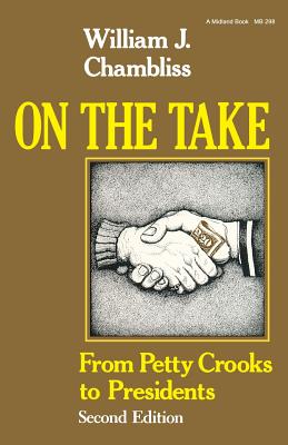 Image for On the Take, Second Edition: From Petty Crooks to Presidents (A Midland Book)