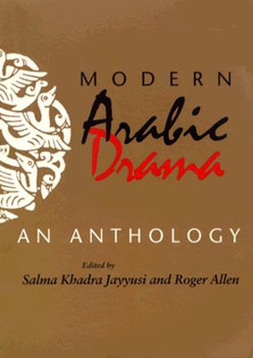 Image for Modern Arabic Drama: An Anthology (Indiana Series in Arab and Islamic Studies (Paperback))
