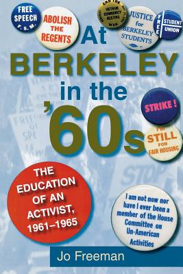 Image for At Berkeley in the Sixties: The Making of an Activist