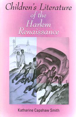 Children's Literature of the Harlem Renaissance (Blacks in the Diaspora)