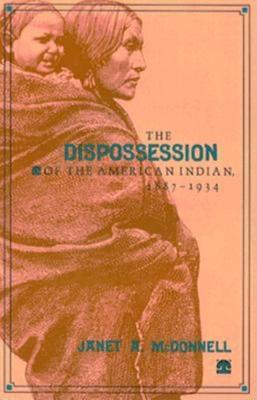 The Dispossession of the American Indian, 18871934