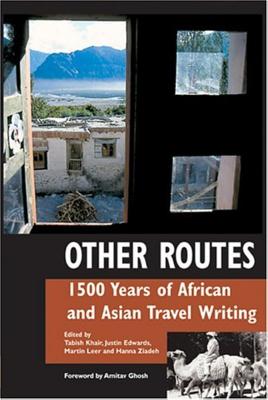 Other Routes: African and Asian Travel Writings from Before 1900