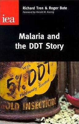 Malaria and the DDT Story (Occasional Paper, 117)