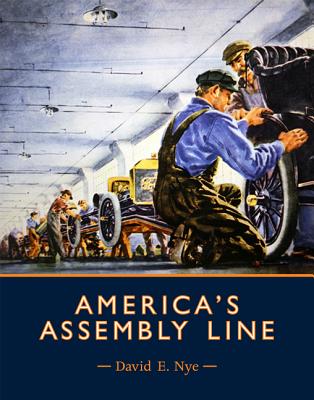 America's Assembly Line (Mit Press)