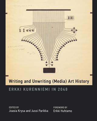 Writing and Unwriting (Media) Art History: Erkki Kurenniemi in 2048 (Leonardo)