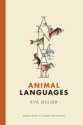 Animal Languages (The MIT Press)