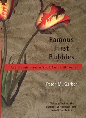 Famous First Bubbles: The Fundamentals of Early Manias