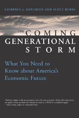 The Coming Generational Storm What You Need to Know About America's Economic Future