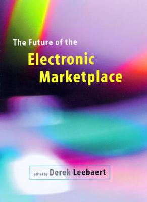 Image for The Future of the Electronic Marketplace