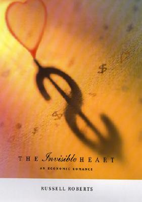 The Invisible Heart: An Economic Romance