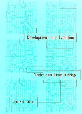 Development and Evolution: Complexity and Change in Biology