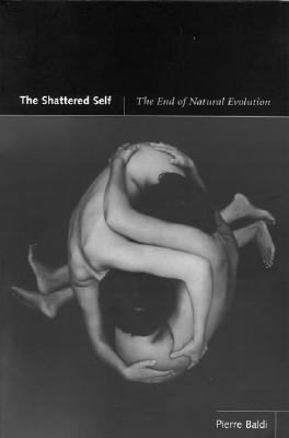 The Shattered Self: The End of Natural Evolution
