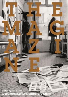 The Magazine (Whitechapel: Documents of Contemporary Art)
