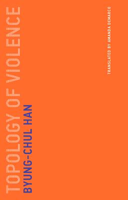 Topology of Violence (Untimely Meditations)