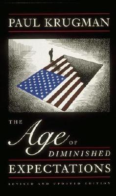 Image for The Age of Diminished Expectations: U.S. Economic Policy in the 1990s