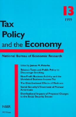 Tax Policy and the Economy, Vol. 13