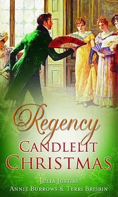 Regency Candlelit Christmas: WITH Christmas Wedding Wish AND The Rake's Secret Son AND Blame it on the Mistletoe (Mills & Boon Special Releases)