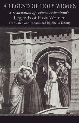 Image for Legend Of Holy Women: Theology (ND Texts Medieval Culture)