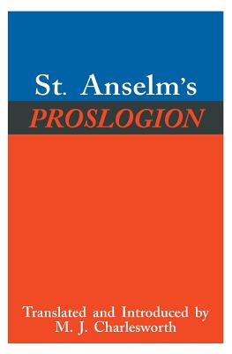 Image for St. Anselm's Proslogion, with A Reply on Behalf of the Fool by Gaunilo and The Author's Reply to Gaunilo