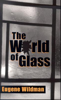 World of Glass