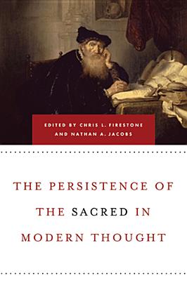 Image for The Persistence of the Sacred in Modern Thought