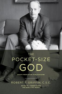 Image for The Pocket-Size God: Essays from Notre Dame Magazine