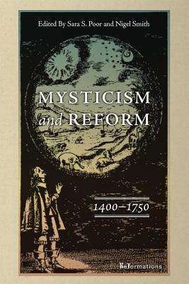 Mysticism and Reform, 14001750 (Reformations: Medieval and Early Modern)