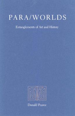 Para/Worlds: Entanglements of Art and History